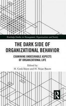 Dark Side of Organizational Behavior