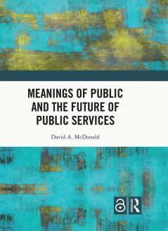 Meanings of Public and the Future of Public Services
