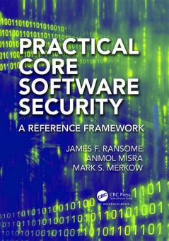 Practical Core Software Security