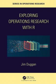 Exploring Operations Research with R