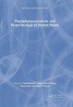 Phytopharmaceuticals and Biotechnology of Herbal Plants