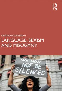 Language Sexism and Misogyny