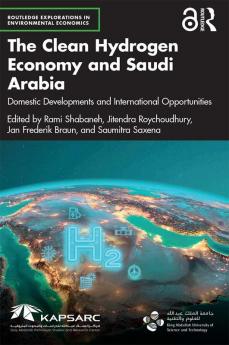 Clean Hydrogen Economy and Saudi Arabia