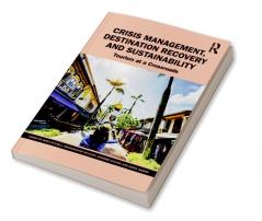 Crisis Management Destination Recovery and Sustainability