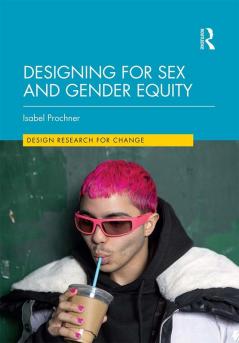 Designing for Sex and Gender Equity