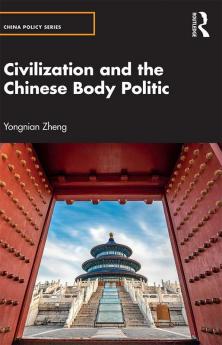 Civilization and the Chinese Body Politic