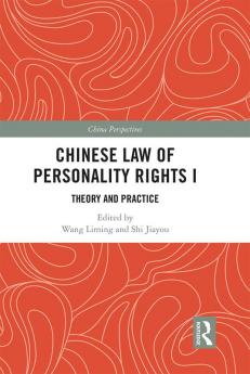 Chinese Law of Personality Rights I