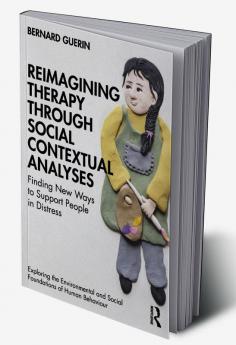 Reimagining Therapy through Social Contextual Analyses