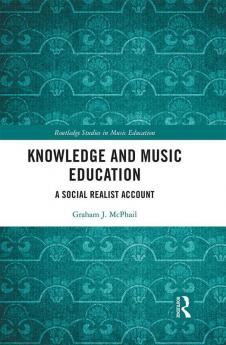 Knowledge and Music Education