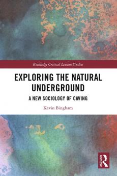 Exploring the Natural Underground