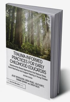 Trauma-Informed Practices for Early Childhood Educators