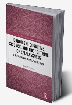 Buddhism Cognitive Science and the Doctrine of Selflessness