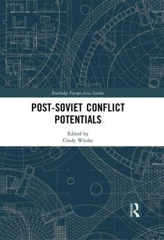 Post-Soviet Conflict Potentials