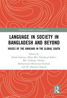 Language in Society in Bangladesh and Beyond