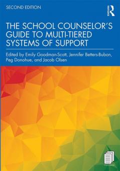 School Counselor's Guide to Multi-Tiered Systems of Support