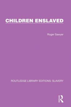 Children Enslaved