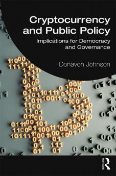 Cryptocurrency and Public Policy