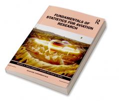 Fundamentals of Statistics for Aviation Research