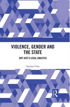 Violence Gender and the State