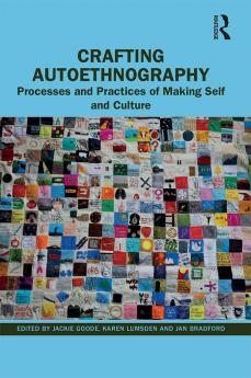 Crafting Autoethnography