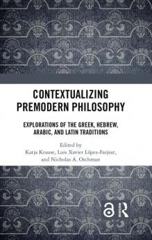 Contextualizing Premodern Philosophy