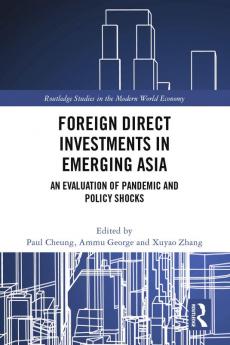 Foreign Direct Investments in Emerging Asia