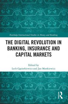 Digital Revolution in Banking Insurance and Capital Markets