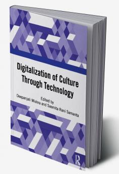 Digitalization of Culture Through Technology