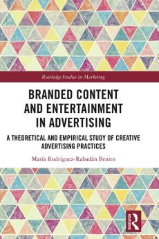 Branded Content and Entertainment in Advertising