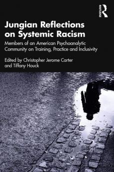 Jungian Reflections on Systemic Racism