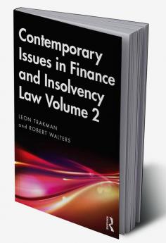 Contemporary Issues in Finance and Insolvency Law Volume 2