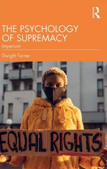 Psychology of Supremacy
