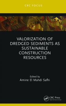 Valorization of Dredged Sediments as Sustainable Construction Resources
