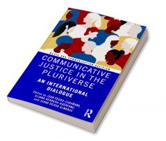 Communicative Justice in the Pluriverse