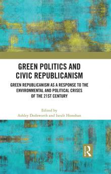 Green Politics and Civic Republicanism