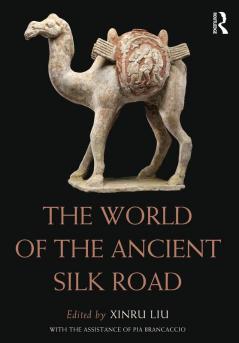 World of the Ancient Silk Road