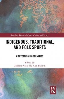 Indigenous Traditional and Folk Sports