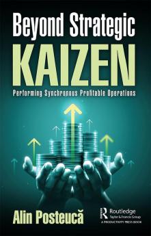 Beyond Strategic Kaizen