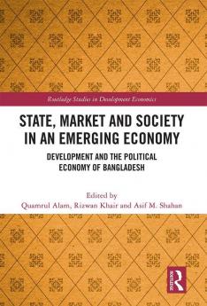 State Market and Society in an Emerging Economy