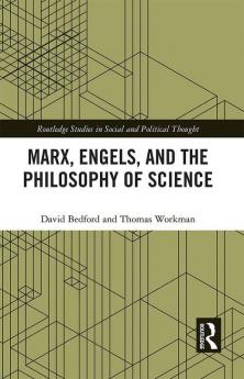 Marx Engels and the Philosophy of Science