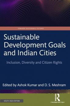 Sustainable Development Goals and Indian Cities