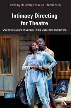 Intimacy Directing for Theatre
