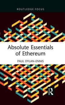 Absolute Essentials of Ethereum