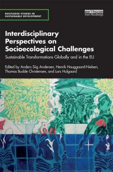 Interdisciplinary Perspectives on Socioecological Challenges