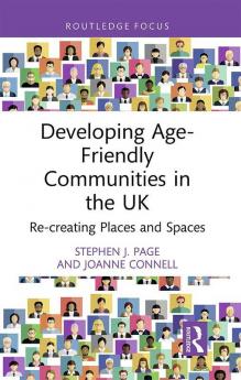 Developing Age-Friendly Communities in the UK