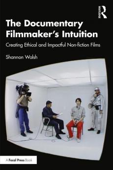 Documentary Filmmaker's Intuition