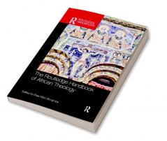 Routledge Handbook of African Theology