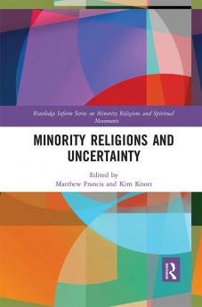 Minority Religions and Uncertainty