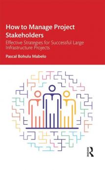 How to Manage Project Stakeholders