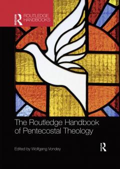 Routledge Handbook of Pentecostal Theology